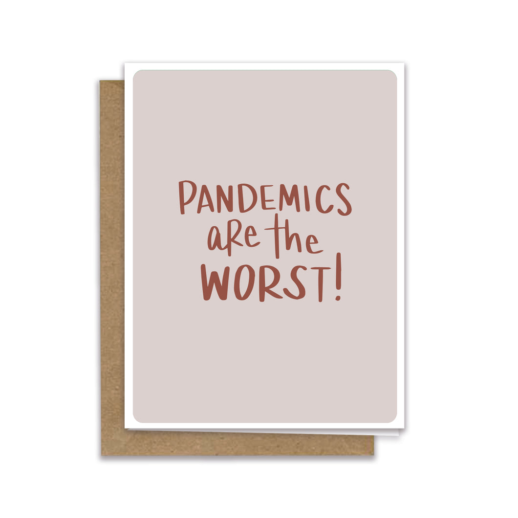 pandemics are the worst!